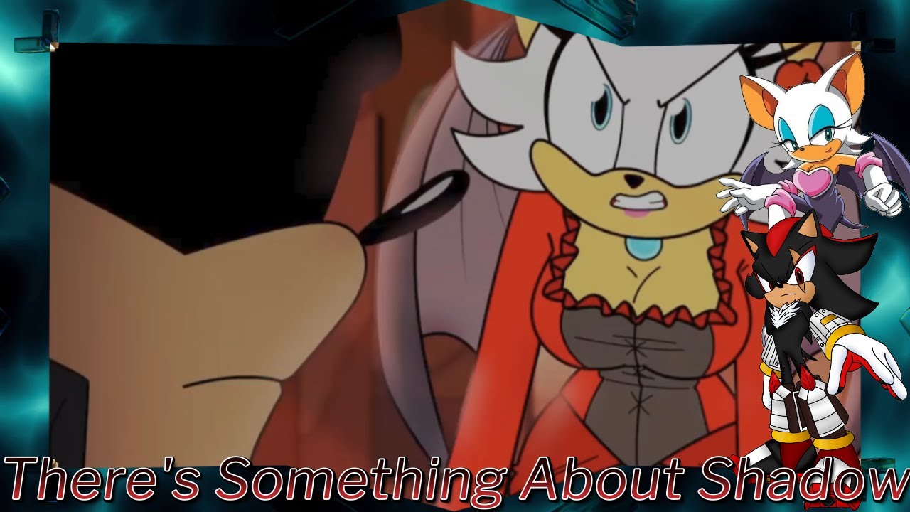 Shadow Prime & Archie Rouge React There's Something About Shadow