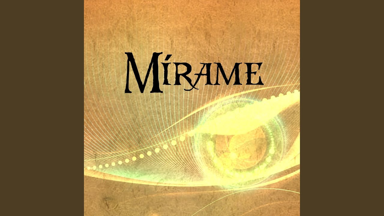 Mírame