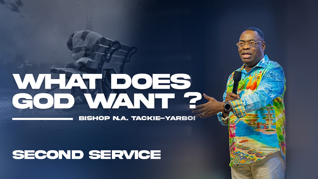 What Does GOD Want || 2nd Service || Bishop N.A. Tackie- Yarboi || VBCI - Dominion || 15.02.2026