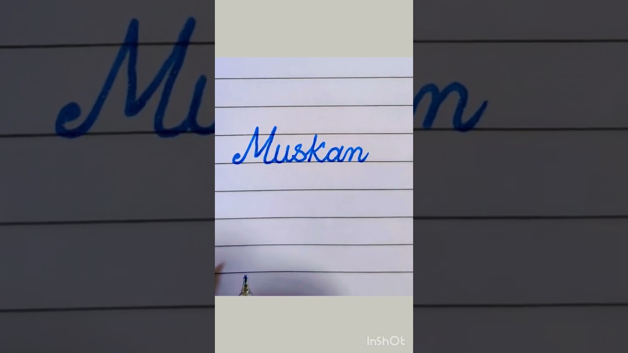 Writing name #Muskan in good handwriting...
