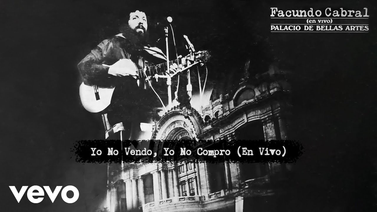 Facundo Cabral - Yo No Vendo, Yo No Compro (En Vivo) (Official Audio)