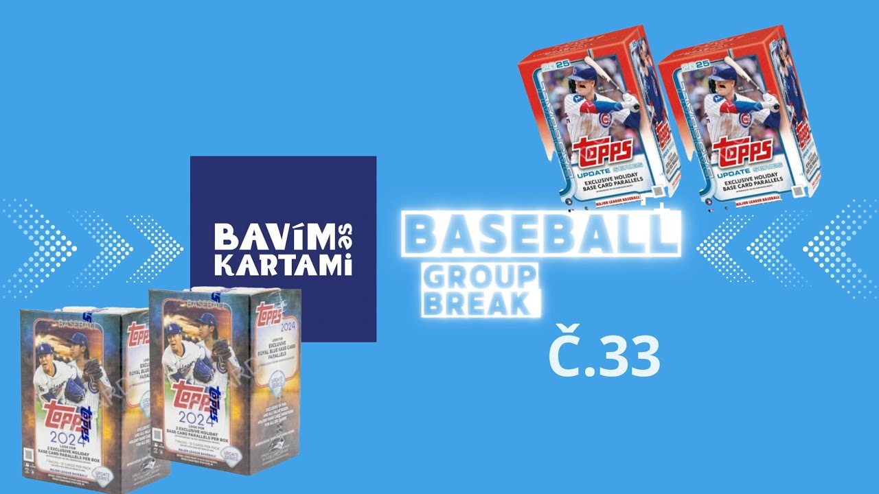 BavímSeKartami Group Break č.33 Part 1 TOP MLB cards