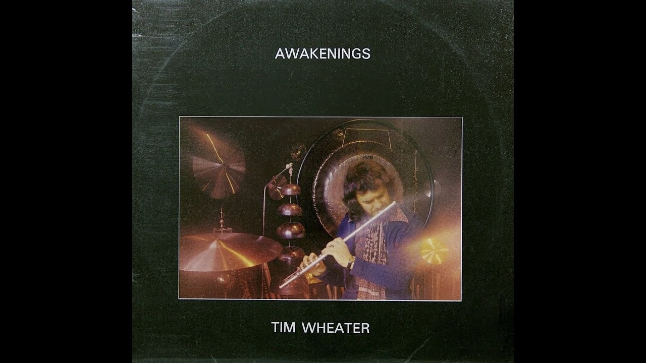 Tim Wheater - Awakenings (1977)