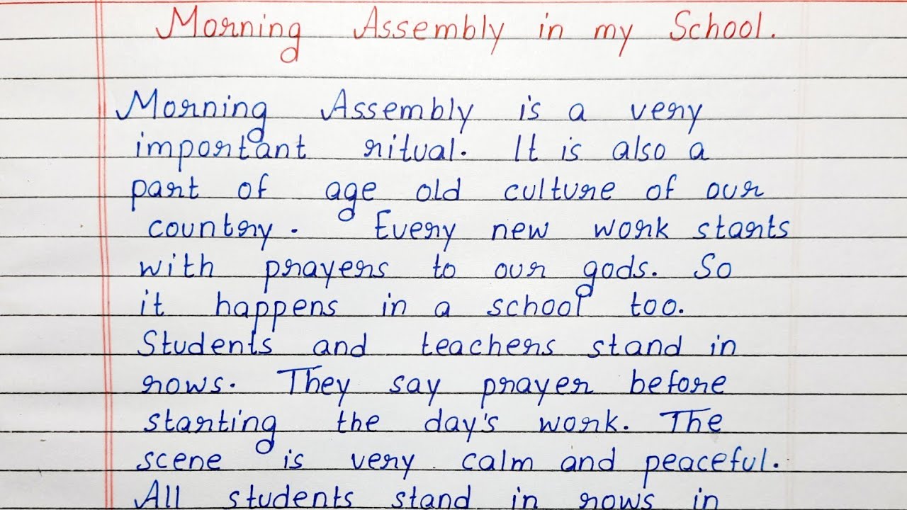 Write a short essay on  Morning Assembly in my School | English