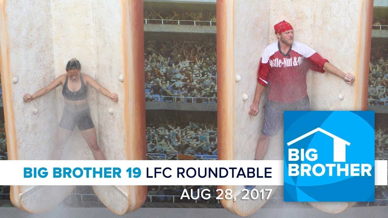 Big Brother 19 | Monday LFC Roundtable | Aug 28, 2017