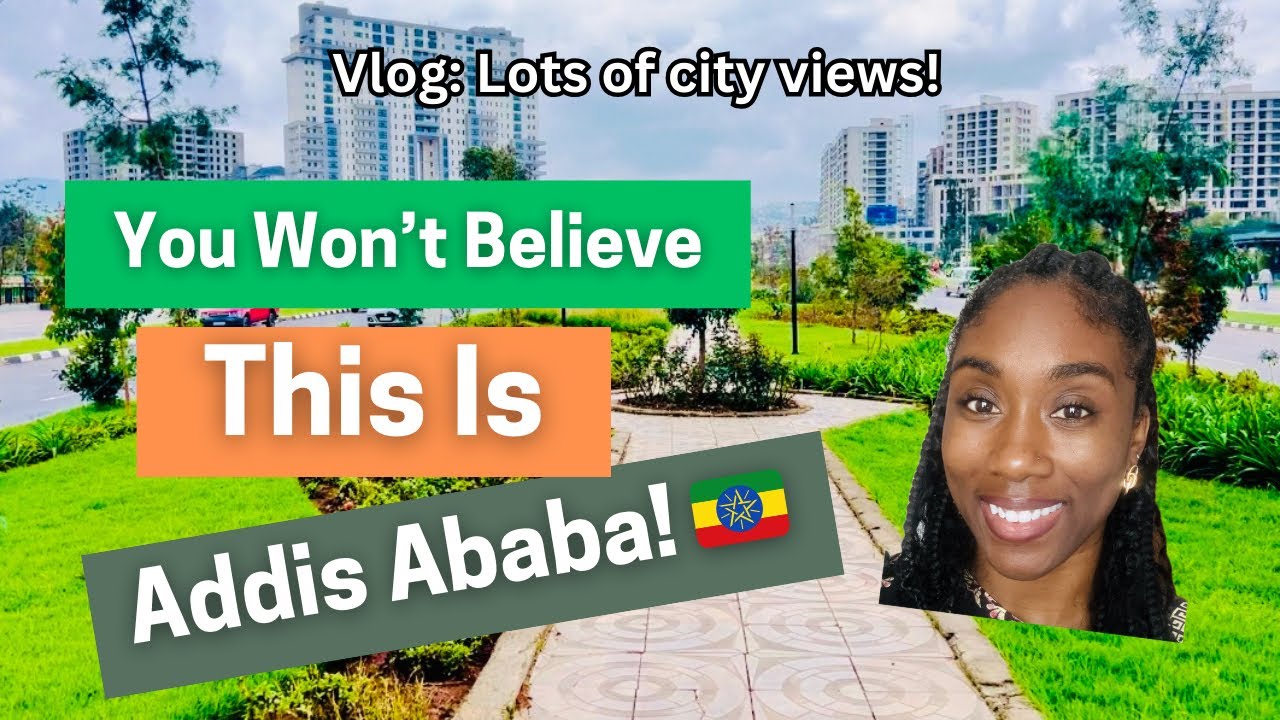 Аддис-Абеба, Эфиопия 🇪🇹 становится такой красивой!