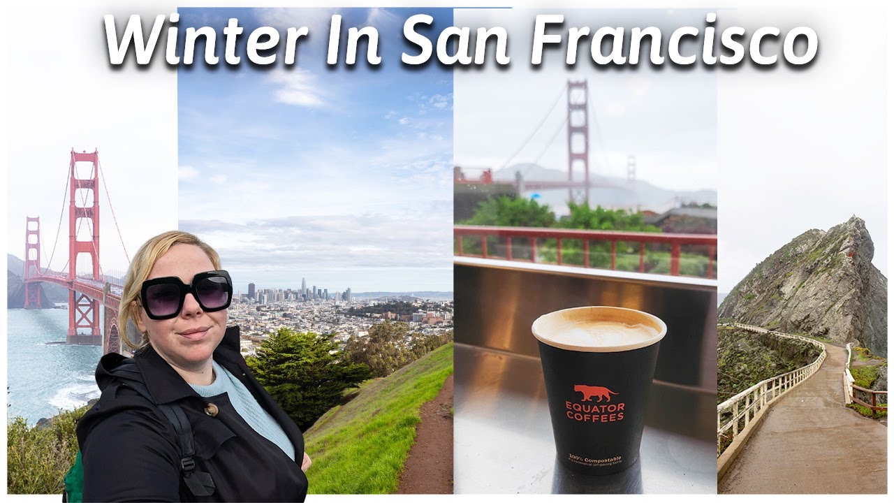 Winter in San Francisco || Travel Vlog
