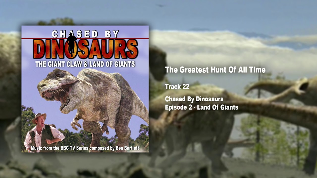 22. The greatest hunt of all time / Chased by Dinosaurs - Official Soundtrack