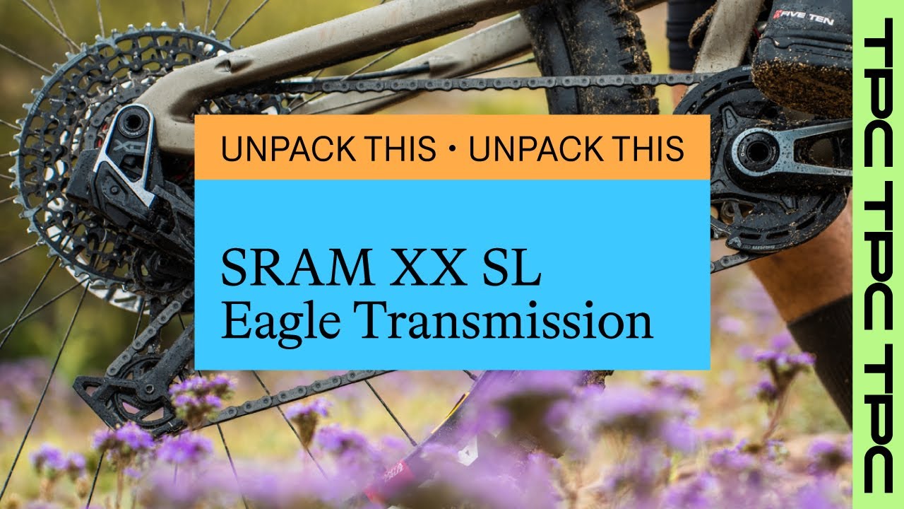 SRAM XX SL Eagle Transmission | Unpack This | TPC
