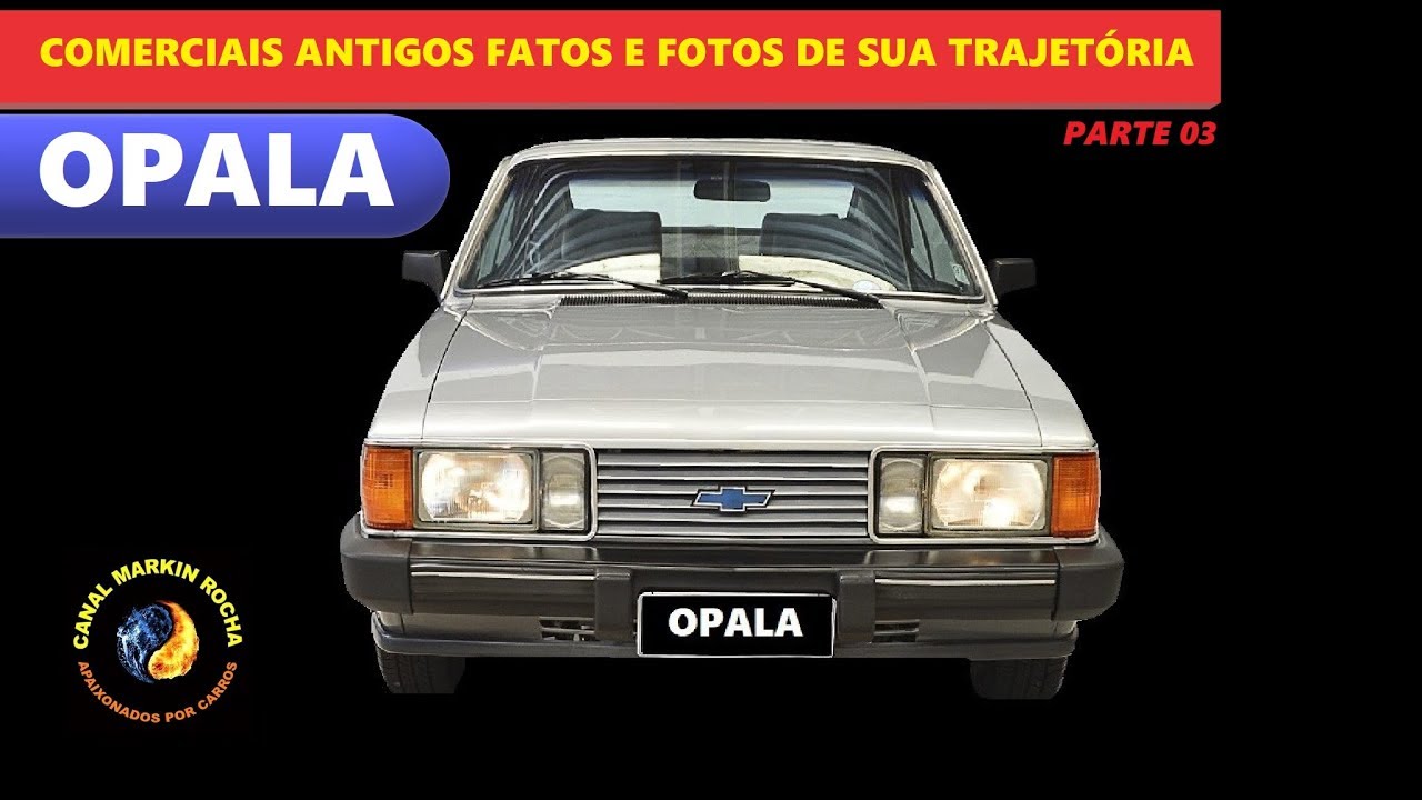 OPALA: Parte 03 - História Completa Comerciais Antigos Fatos e Fotos de Sua Trajetória