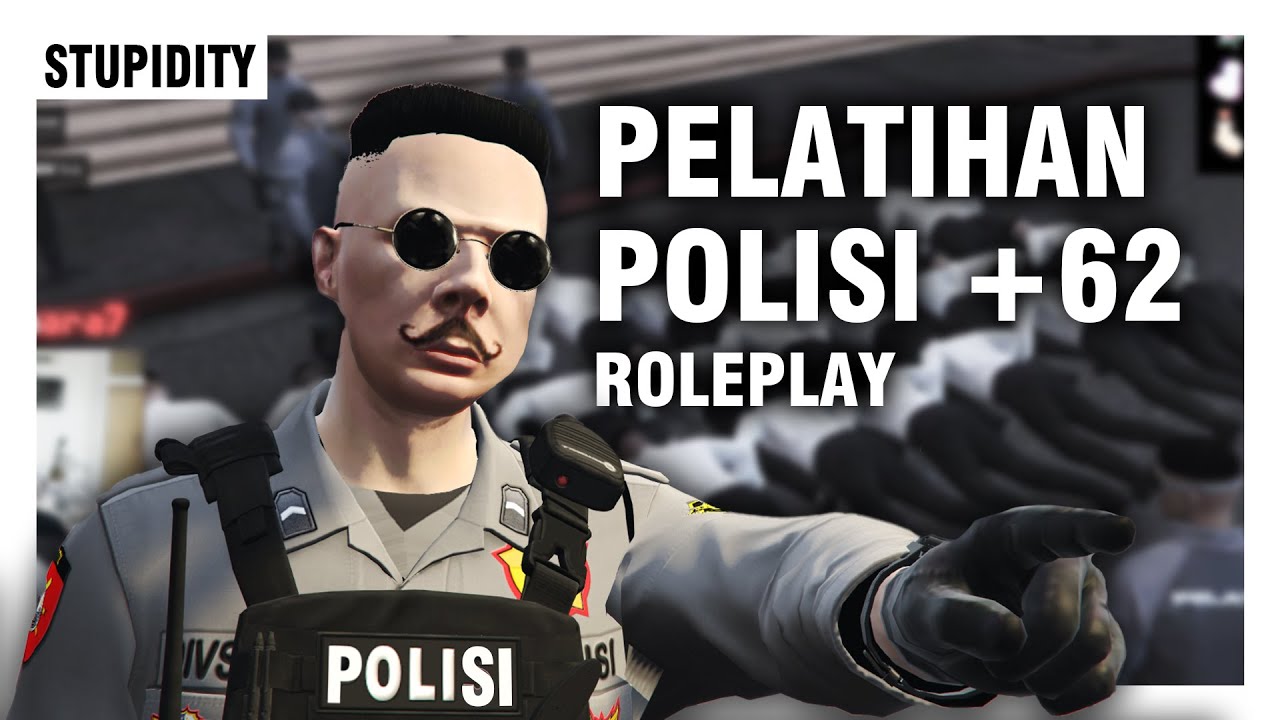 DRAMATISNYA PELATIHAN POLISI +62 ROLEPLAY - KOMPILASI STUPIDITY GTA ROLEPLAY