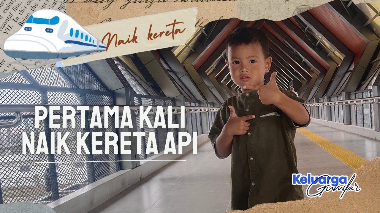 Naik kereta api (KRL) pertama kali | Keluarga Gumilar
