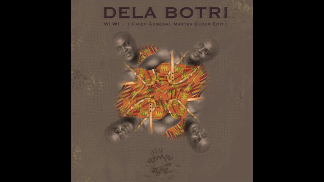 Dela Botri - Wiwi ( Chief General Master Elder Edit )