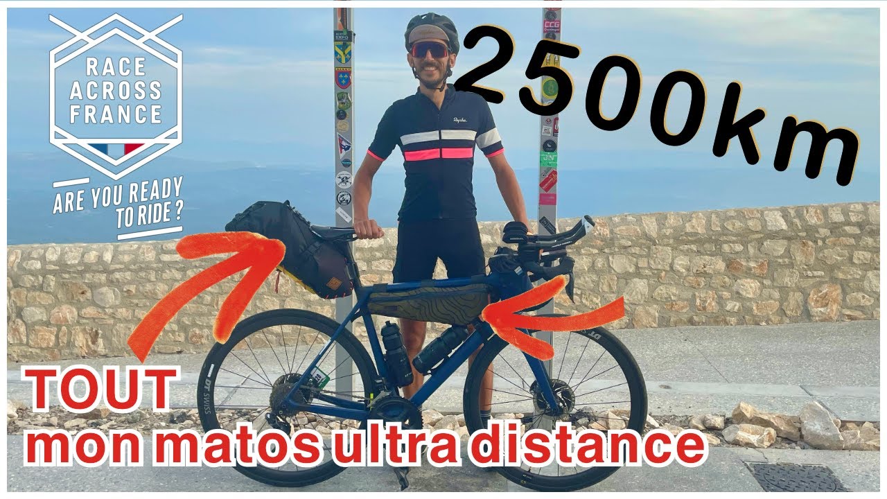 Mon matériel pour la RACE ACROSS FRANCE 2500km