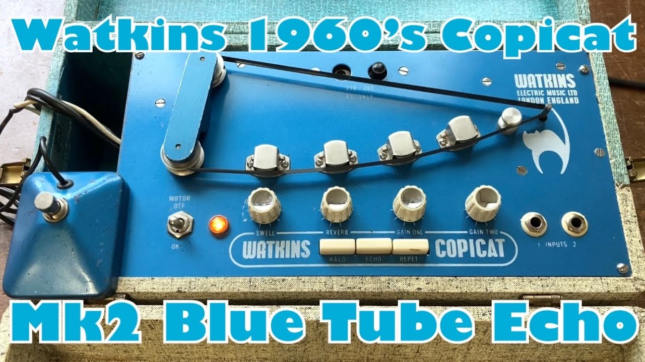 Watkins 1960’s Copicat Mk2 Blue [Tube Tape Echo Machine]