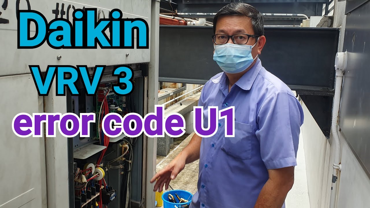 Daikin VRV3 | Как исправить код ошибки U1