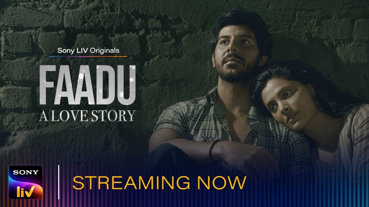 Faadu - A Love Story | Pavail Gulati, Saiyami Kher, Ashwiny Iyer Tiwari | Trailer | Sony LIV
