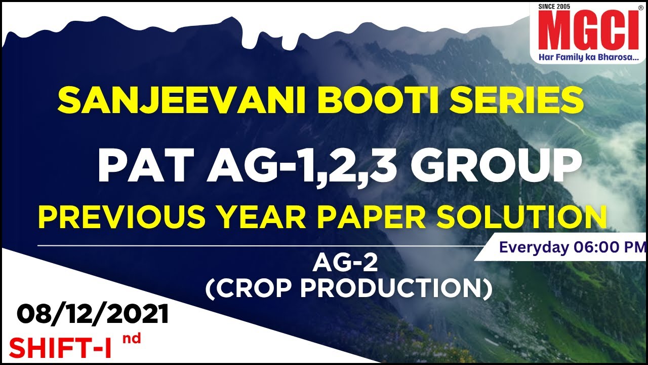 संजीवनी बूटी Series PAT PYQ; AG-2 #bestinstitute #pat2025 #pyq #bestagriculturecoaching #crop