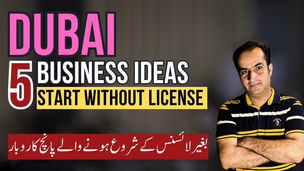 Dubai 5 Home Based Business Ideas Start Without License 2023