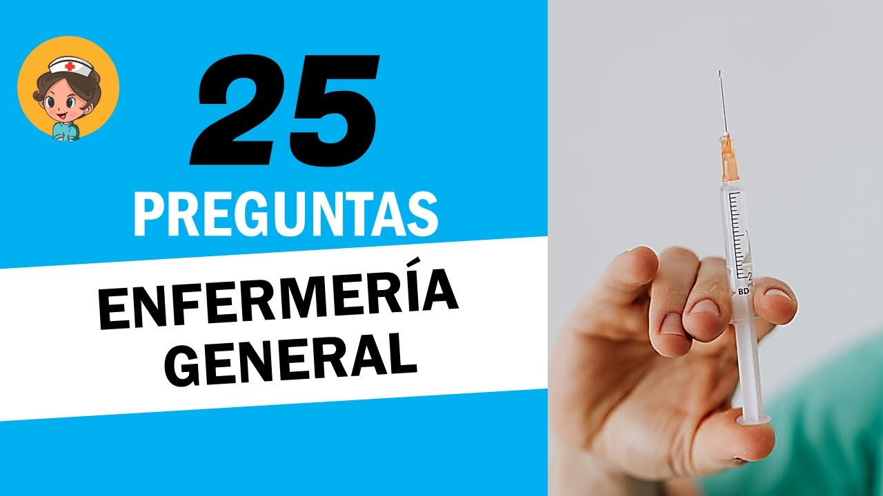 [Test] ENFERMERÍA GENERAL | 25 preguntas y respuestas | Trivia