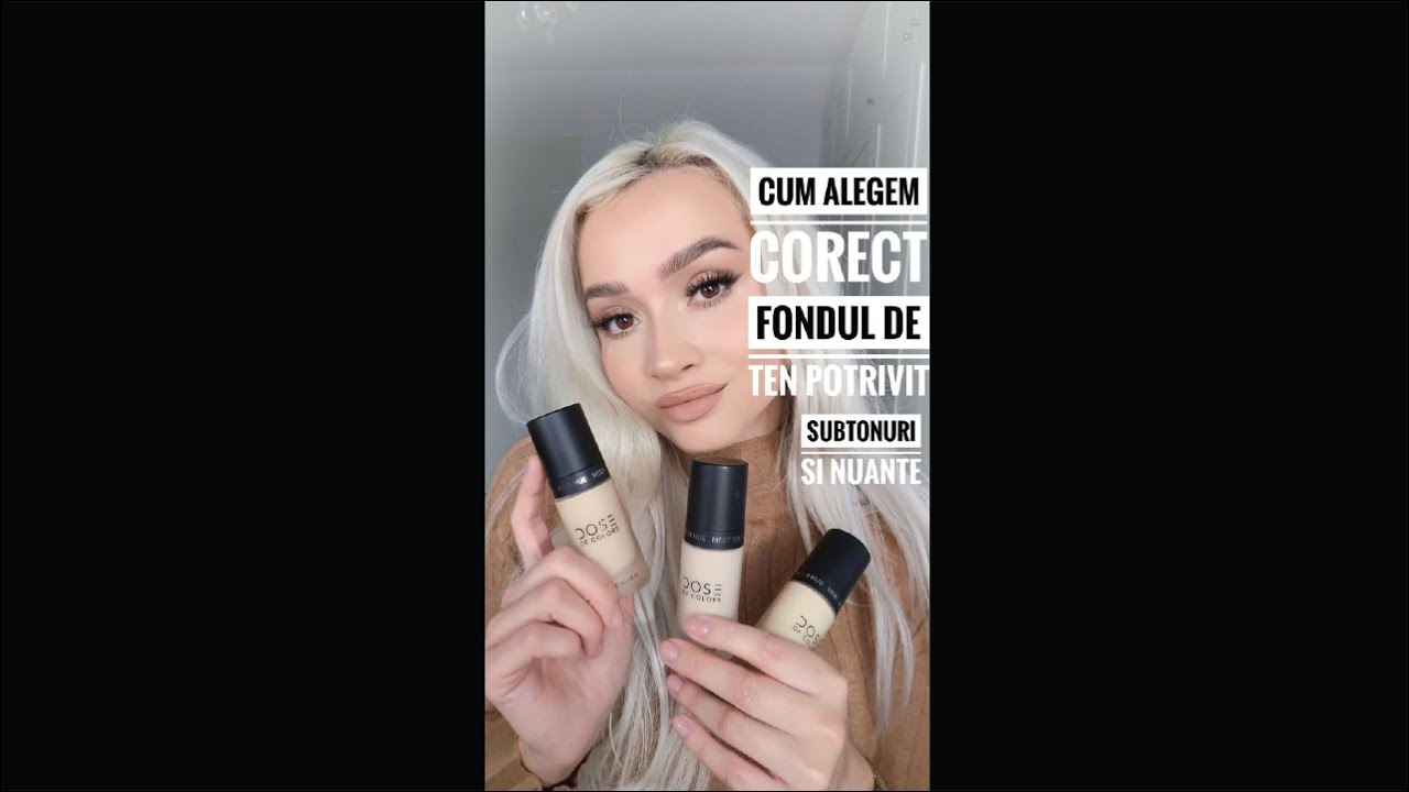 Cum Iti Alegi Nuanta Fondului de Ten - Dose of Colors Romania