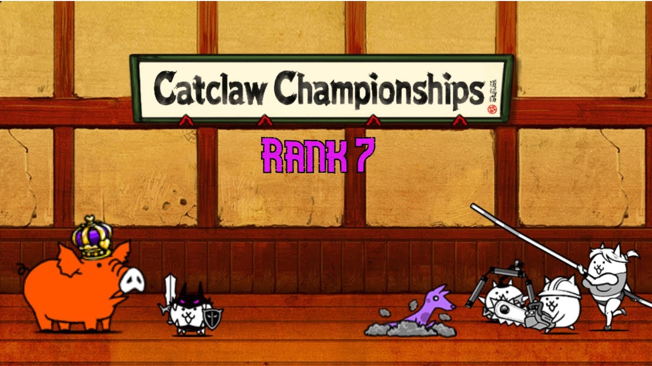 Battle Cats - Catclaw Championships - Rank 7