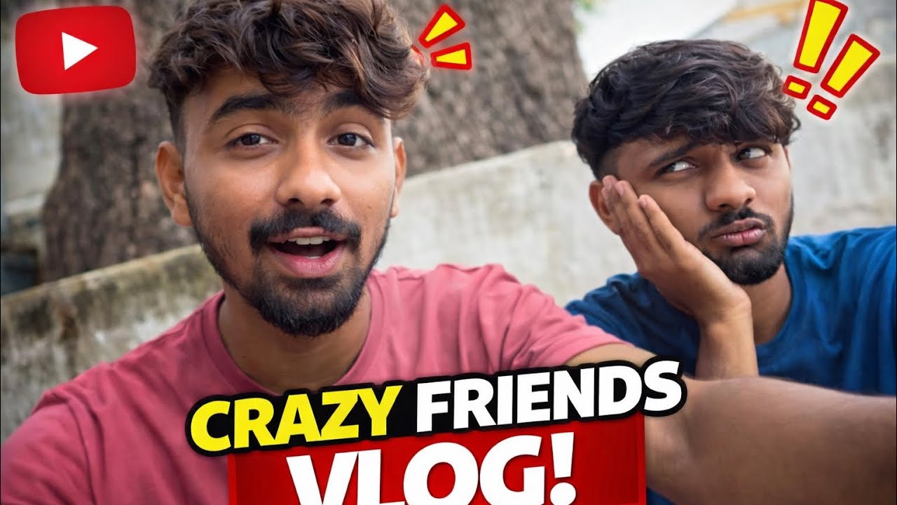 Dono Friends Ne Kiya KUCH ALAG 😜 | Crazy Comedy Vlog