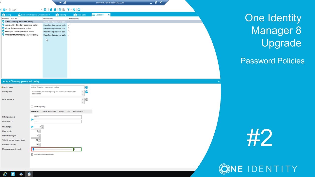 One Identity Manager | Identity Manager 8.0.0 Upgrade #2 | Password Policies