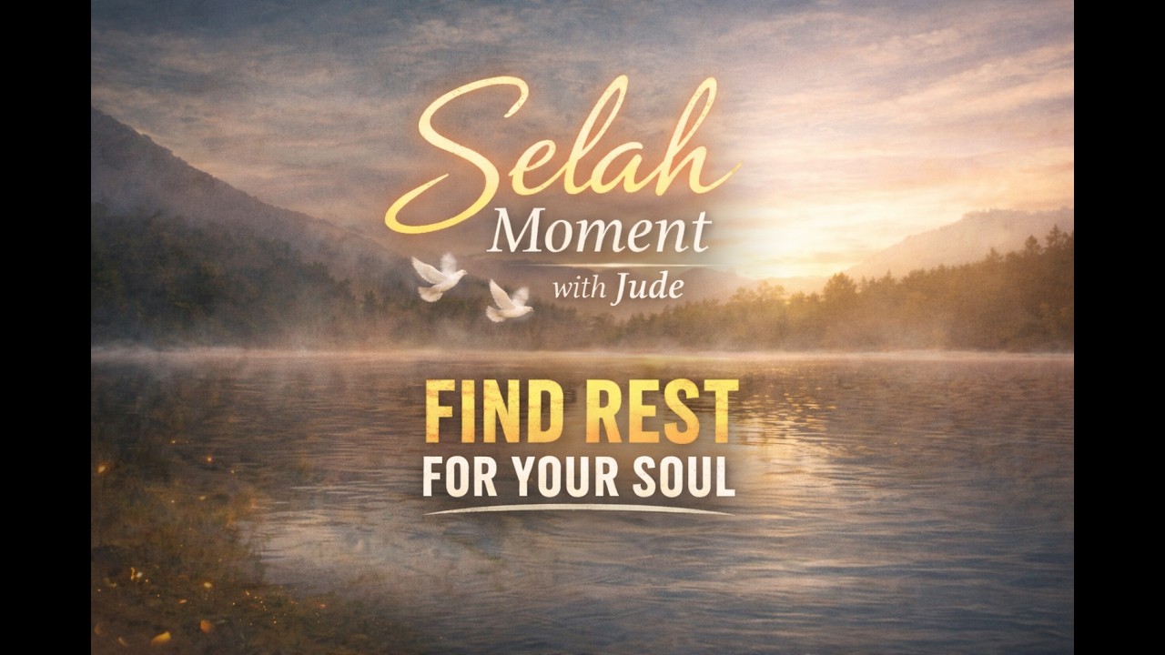 Selah Moment   When you go through deep waters