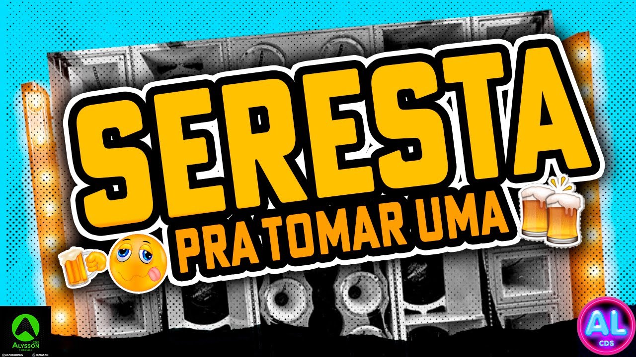 SERESTA PRA TOMAR UMA - SÓ AS MELHORES DO BREGA - SELEÇÃO DE SERESTA 2025 / 2026