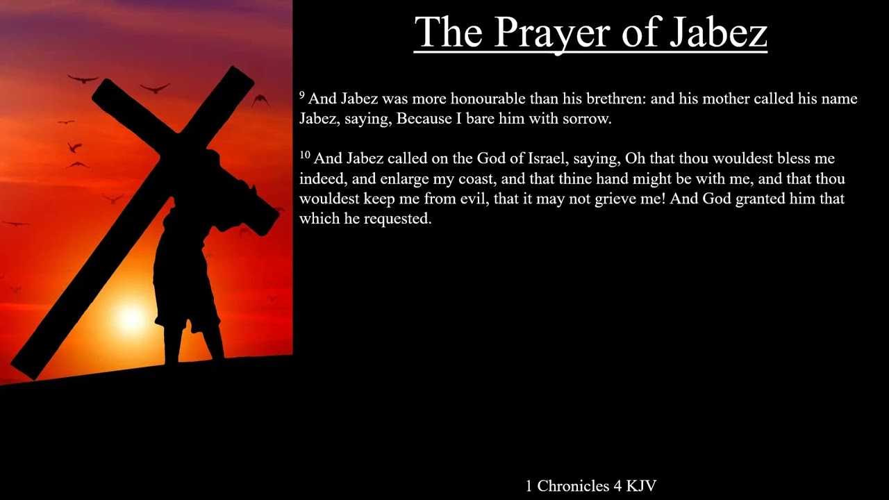 1 Chronicles 4:9-10 KJV | The Prayer of Jabez