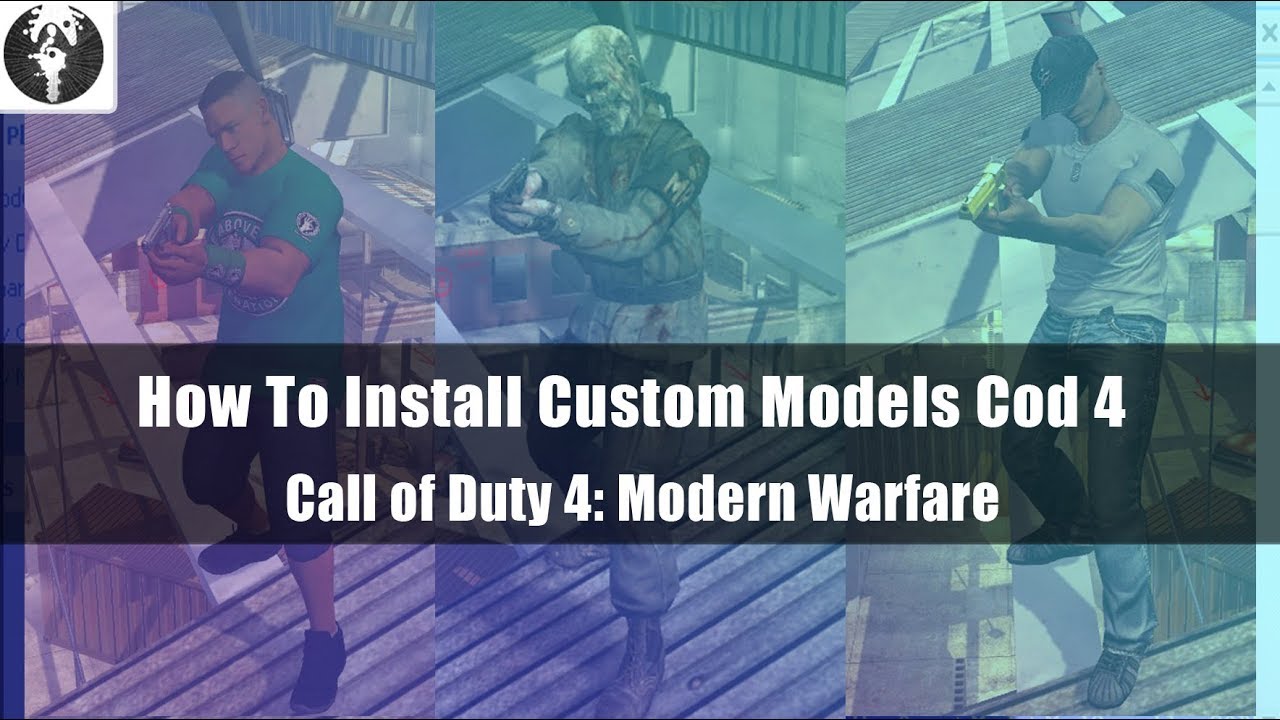 #2 How To Download And Install Custom Models On Cod4