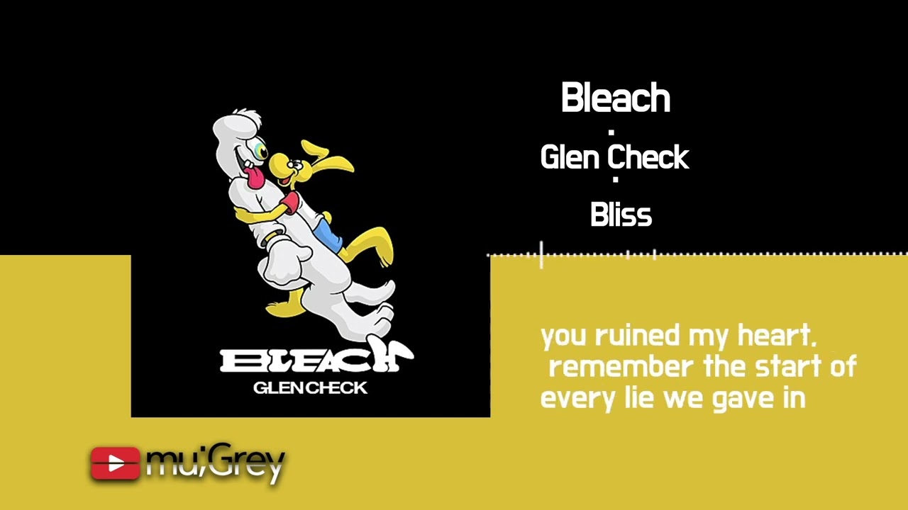 Glen Check - Bliss / 가사(Lyrics)