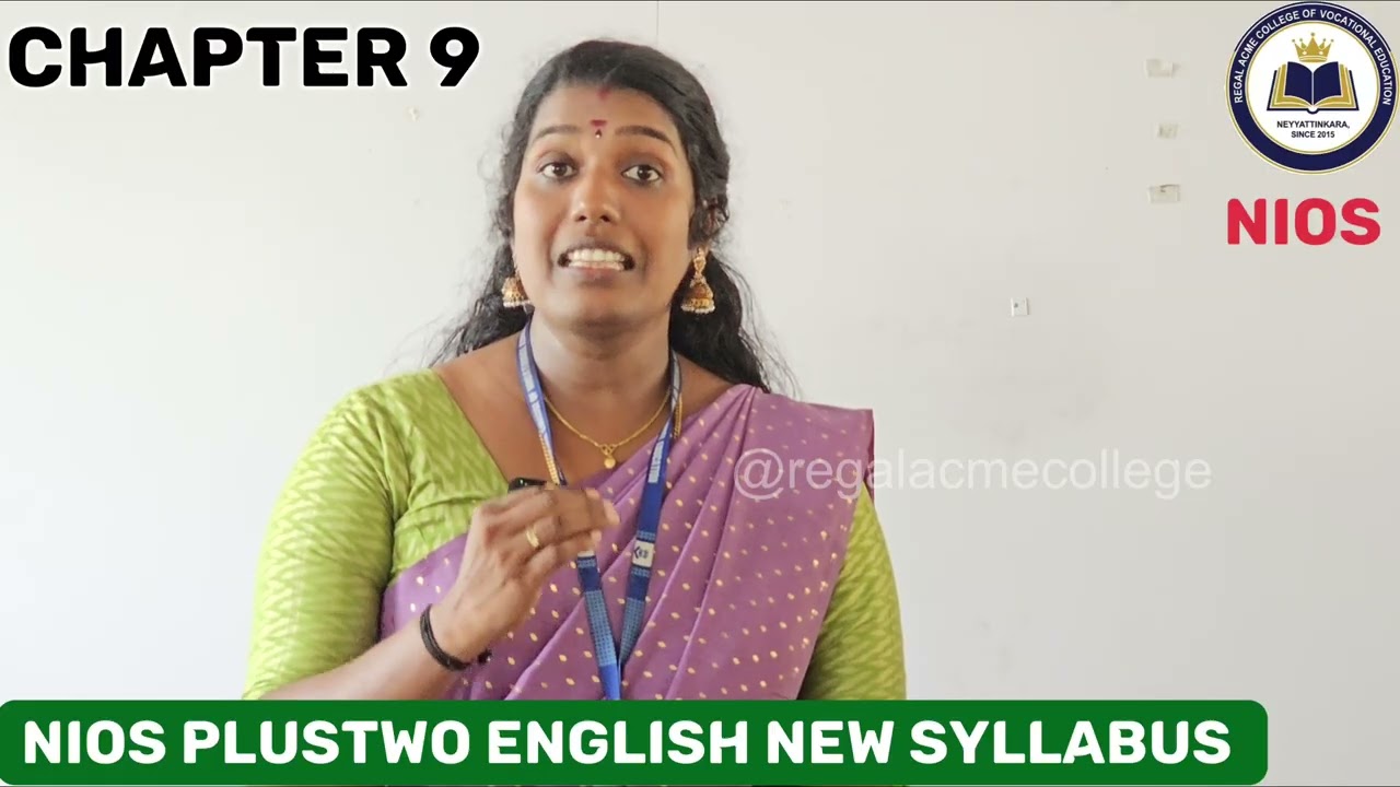 NIOS PLUSTWO АНГЛИЙСКИЙ Новый учебный план || Глава 9 || Колледж Регал Акме || Нейяттинкара #nios