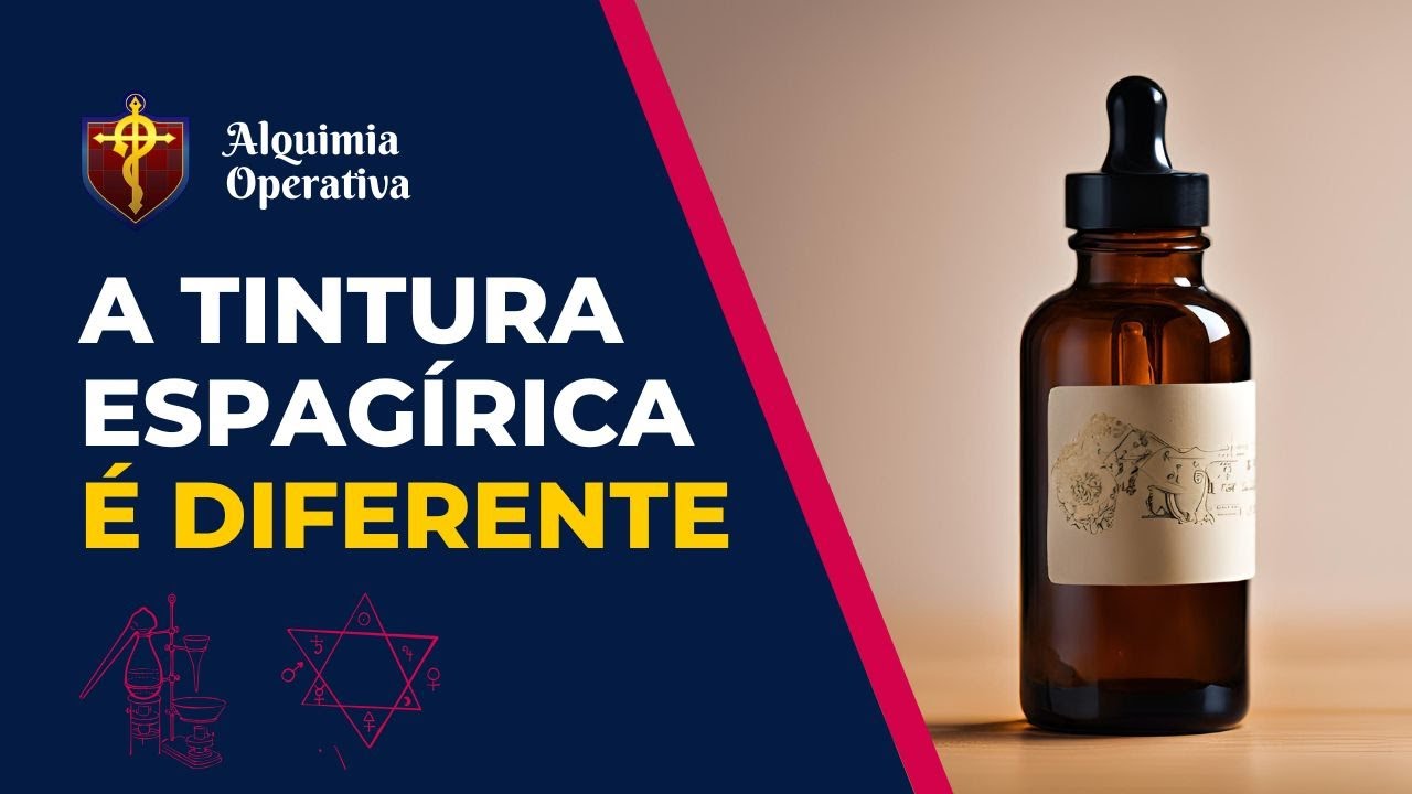 Por que a Tintura Espagírica é a mais Poderosa?
