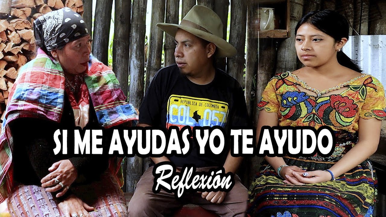 SI ME AYUDAS YO TE AYUDO Reflexión