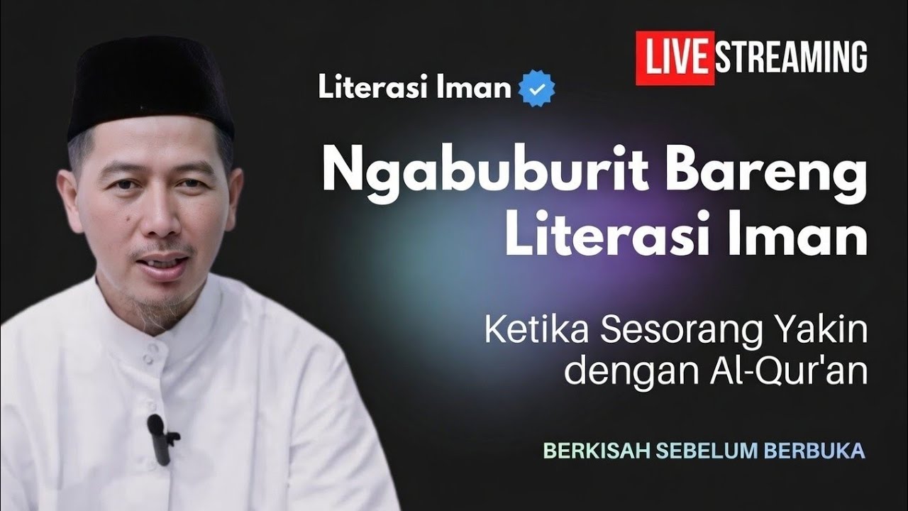 Literasi Iman Ngabuburit sebelum buka