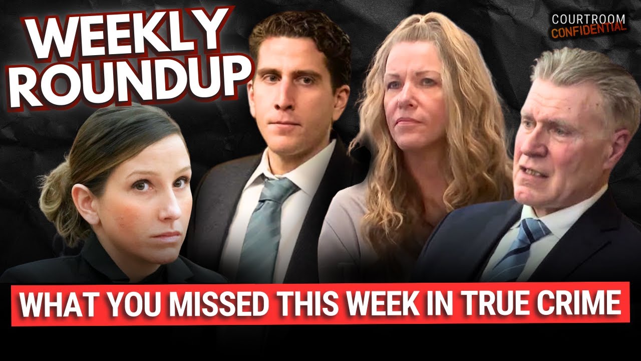 Updates: Bryan Kohberger, Lori Vallow, Karen Read, Ingolf Tuerk, Kouri Richins, Rachel Morin & More!