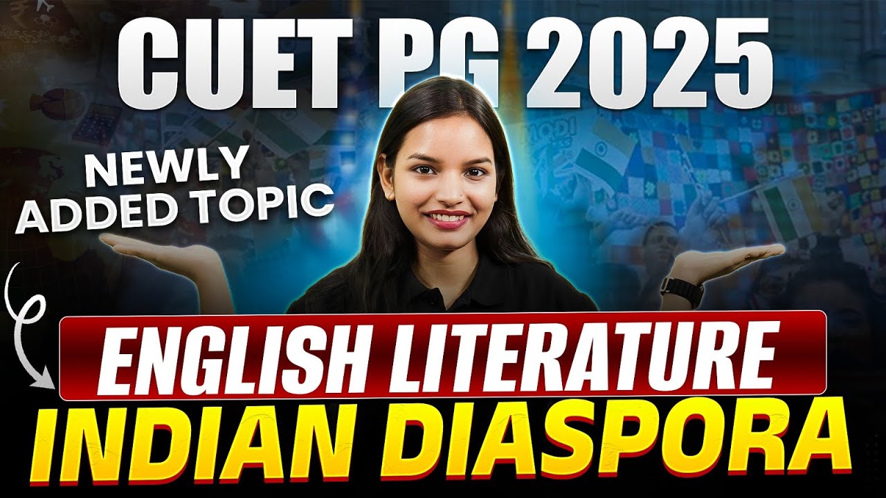 Indian Diaspora | CUET PG English Literature 2025 | By Sudha Ma'am