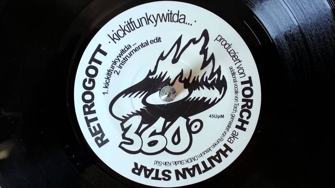 Retrogott - Kickitfunkywitda... (prod. by DJ Haitian Star aka Torch) [2015]