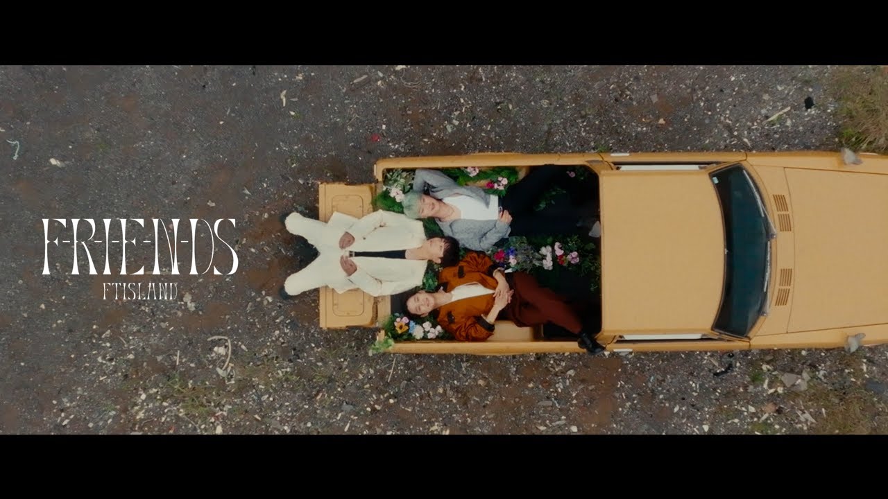 FTISLAND – F-R-I-E-N-DS【OFFICIAL MUSIC VIDEO -Full ver.-】