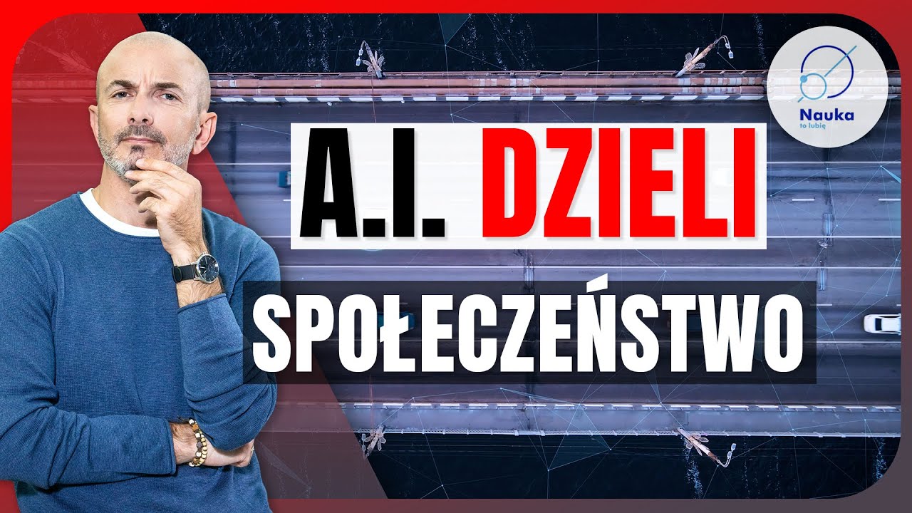Tak AI tworzy podziały na świecie!