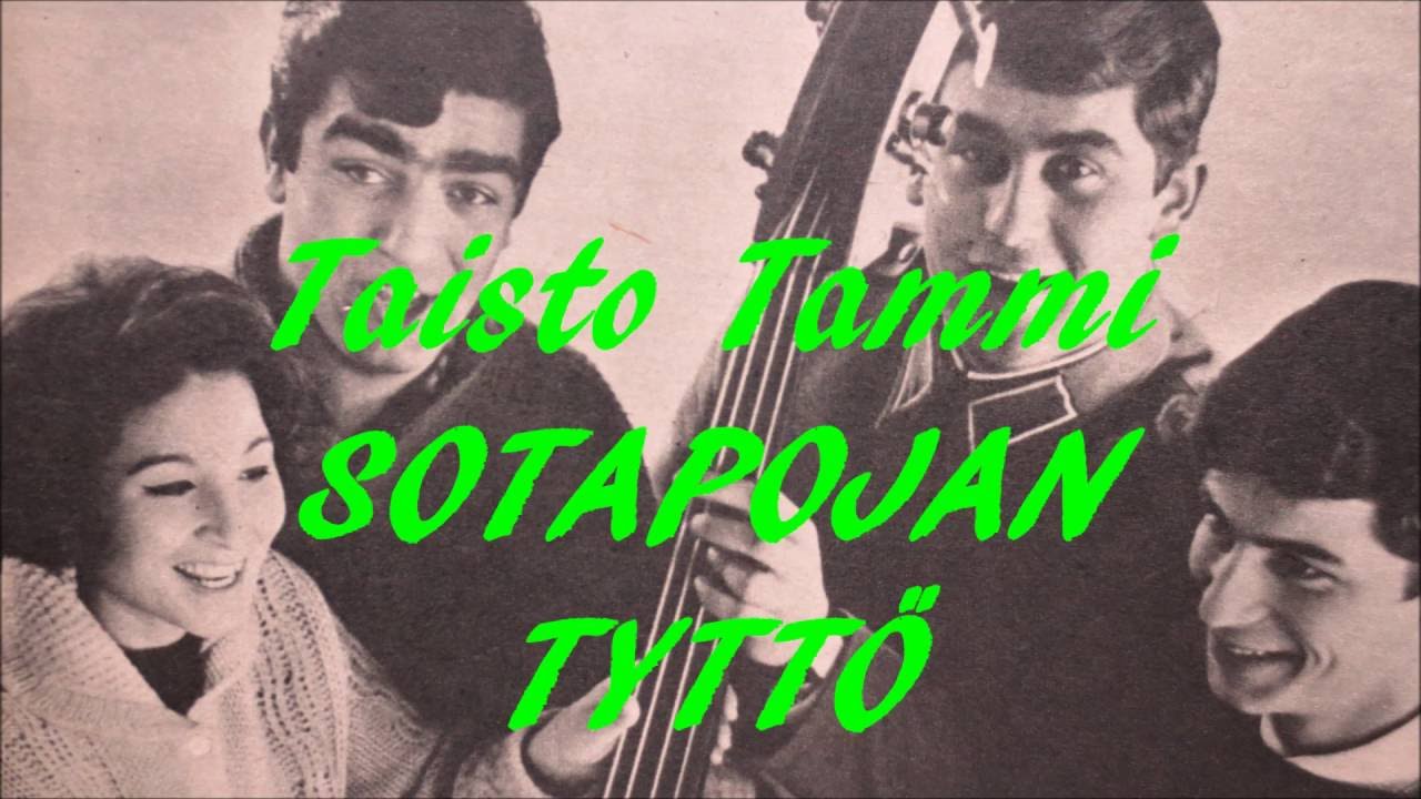 Taisto Tammi-  Sotapojan tytt&ouml; (tango)