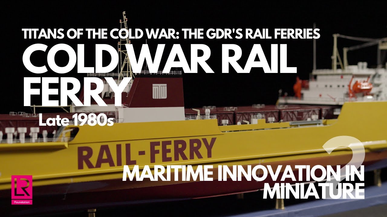 Cold War Rail Ferry in Miniature | Maritime Innovation in Miniature Series 2