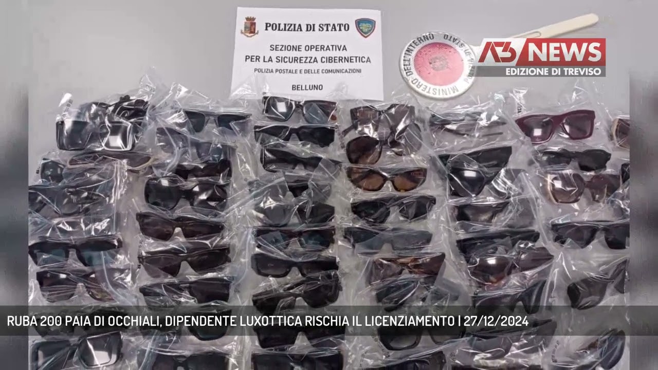 RUBA 200 PAIA DI OCCHIALI, DIPENDENTE LUXOTTICA RISCHIA IL LICENZIAMENTO | 27/12/2024