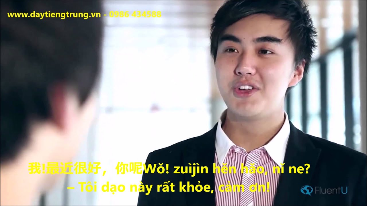 Tự học tiếng trung với chủ đề Chào hỏi trong tiếng Trung