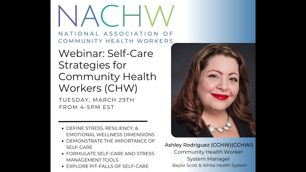 Webinar: Self-Care Strategies for Community Health Workers (CHWs)