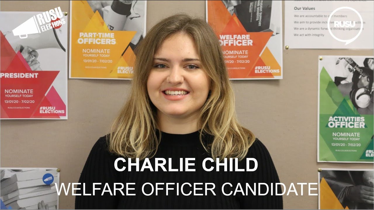 Welfare Officer Candidate Video Manifesto | Charlie Child | RUSU Elections 2020