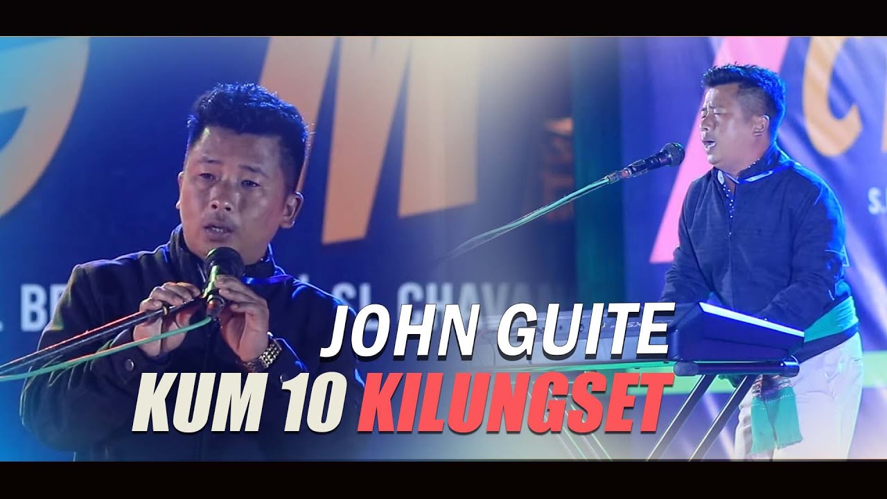 KUM 10 KILUNGSET || JOHN GUITE LIVE || 7 SISTERS CHAVANG MEET 2022 |