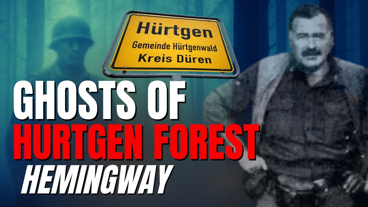 Ghosts of Hurtgen Forest | Paranormal Claims | Ernest Hemingway's Apparition